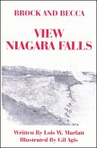 Brock and Becca - View Niagara Falls (Brock and Becca Discover Canada, #13) (eBook, ePUB)