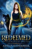 Redeemed (Wolves of Black Bird, #3) (eBook, ePUB)