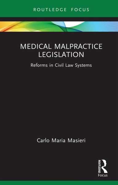 Medical Malpractice Legislation (eBook, ePUB) Medical Malpractice Legislation (eBook, ePUB)