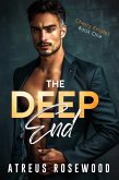 The Deep End (Cherry Estates, #1) (eBook, ePUB) The Deep End (Cherry Estates, #1) (eBook, ePUB)