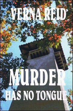 Murder Has No Tongue (The Niagara Murder Mysteries, #2) (eBook, ePUB) - Reid, Verna