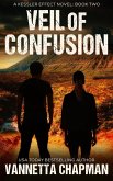 Veil of Confusion (Kessler Effect, #3) (eBook, ePUB) Veil of Confusion (Kessler Effect, #3) (eBook, ePUB)