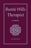 Buntie Wills Therapist: A Mosaic (eBook, ePUB) Buntie Wills Therapist: A Mosaic (eBook, ePUB)