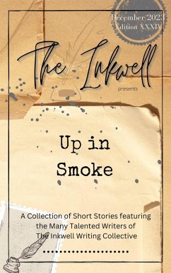 The Inkwell presents: Up in Smoke (eBook, ePUB) - Inkwell, The