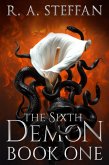 The Sixth Demon: Book One (Last Vampire World, #14) (eBook, ePUB)