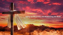 Taking Up the Cross, and Redeeming the Body (eBook, ePUB) - Davalos, Fernando