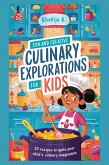 Fun and Creative Culinary Explorations For Kids (eBook, ePUB)