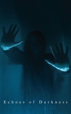 Cover Echoes of Darkness (eBook, ePUB)