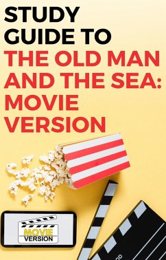 Study Guide to The Old Man and the Sea: Movie Version (eBook, ePUB) - Mack, Gigi