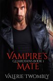 Vampire's Mate (Guardians, #1) (eBook, ePUB)