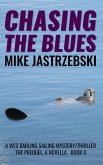 Chasing The Blues (A Wes Darling Sailing Mystery/Thriller, #0) (eBook, ePUB)
