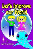 Let's Improve Our World (eBook, ePUB) Let's Improve Our World (eBook, ePUB)