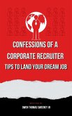 Confessions of a Corporate Recruiter (eBook, ePUB)