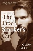 The Pipe Smoker's Cut (eBook, ePUB) The Pipe Smoker's Cut (eBook, ePUB)