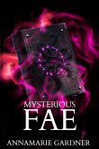 Mysterious Fae (Fae Series, #2) (eBook, ePUB)
