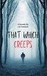 That Which Creeps (eBook, ePUB) - Bild 1