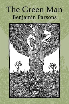 The Green Man (The Green Man and Other Stories, #1) (eBook, ePUB) - Parsons, Benjamin