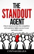The Standout Agent: How to Stand Out... - Bild 1