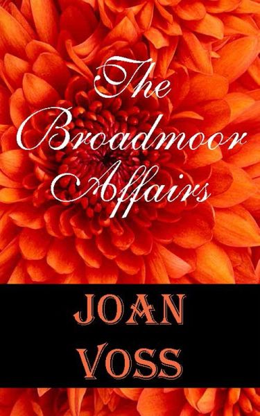 The Broadmoor Affairs (eBook, ePUB) The Broadmoor Affairs (eBook, ePUB)