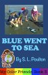 Blue Went to Sea: A Preschool Early... - Bild 1