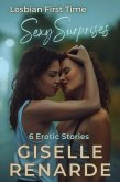 Lesbian First Time Sexy Surprises (eBook, ePUB)