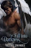 Fall Into Darkness (Eternally Mated, #1) (eBook, ePUB)