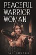 Peaceful Warrior Woman (eBook, ePUB) - Bild 1