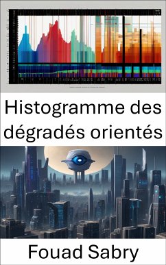 Histogramme des dégradés orientés (eBook, ePUB) - Sabry, Fouad