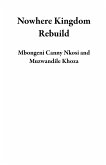 Nowhere Kingdom Rebuild (eBook, ePUB)