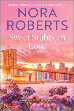 Sweet Stubborn Love - Roberts, Nora