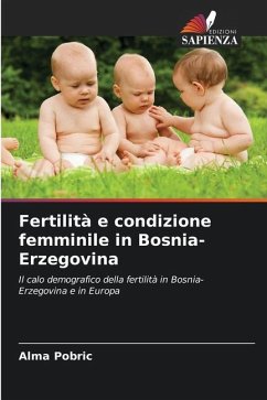 Fertilità e condizione femminile in Bosnia-Erzegovina - Pobric, Alma