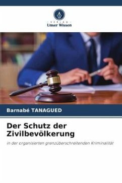 Der Schutz der Zivilbevölkerung - TANAGUED, Barnabé