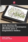 Uma técnica de agrupamento hierárquico eficiente para o diagnóstico médico