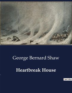 Heartbreak House - Shaw, George Bernard