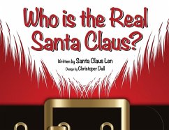 Who is the Real Santa Claus? - Claus Len, Santa