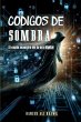 Códigos De Sombra - Bild 1