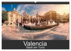 Valencia - Stadt am Turia (Wandkalender 2025 DIN A2 quer), CALVENDO Monatskalender