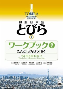Tobira I: Beginning Japanese Workbook 2 (Vocabulary, Grammer, Listening) - Oka, Mayumi; Kondo, Junko; Yoshimi Sakakibara