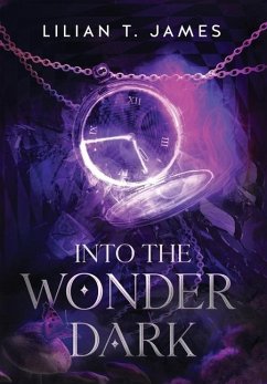 Into the Wonder Dark - James, Lilian T