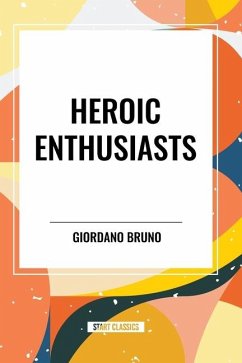 Heroic Enthusiasts - Bruno, Giordano