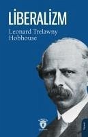 Liberalizm - Trelawny Hobhouse, Leonard