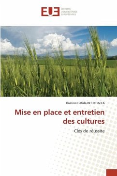 Mise en place et entretien des cultures - BOUKHALFA, Hassina Hafida