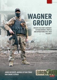 Wagner Group Volume 1 - Besenyo, Janos; Szénási, Endre; Türke, András István