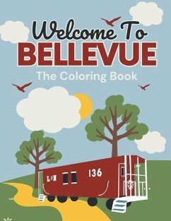 Welcome to Bellevue, The Coloring Book - Hutchison, Sara