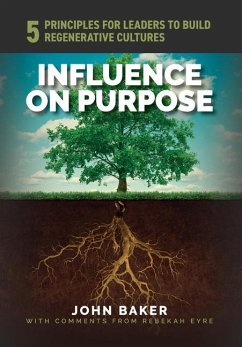 Influence On Purpose - Baker, John