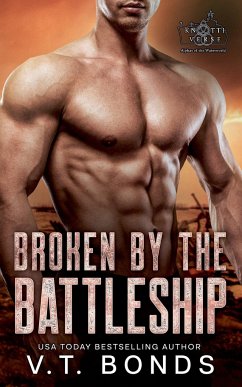 Broken by the Battleship - Bonds, V. T.