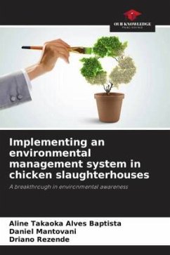 Implementing an environmental management system in chicken slaughterhouses - Takaoka Alves Baptista, Aline;Mantovani, Daniel;Rezende, Driano