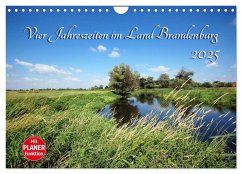 Vier Jahreszeiten im Land Brandenburg (Wandkalender 2025 DIN A4 quer), CALVENDO Monatskalender - Calvendo;Frost, Anja