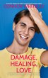 Damage, Healing, Love: A Sweet Gay... - Bild 1