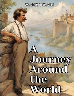 A Journey Around the World - Mark Twain